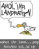 wahoi ihr landratten.png